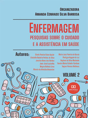 cover image of Enfermagem: pesquisas sobre o cuidado e a assistência em saúde, Volume 2